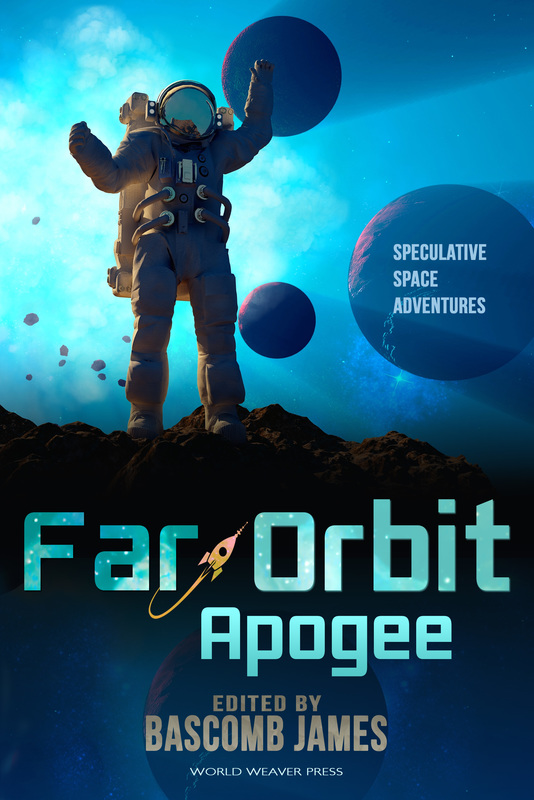 Far Orbit Apogee, Bascomb James, World Weaver Press