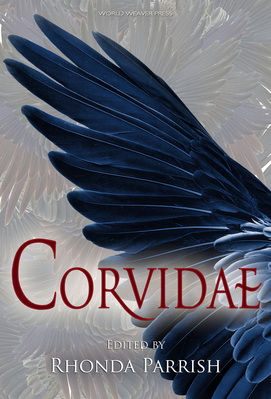 Corvidae, Rhonda Parrish's Magical Menageries, World Weaver Press, Tangent Review