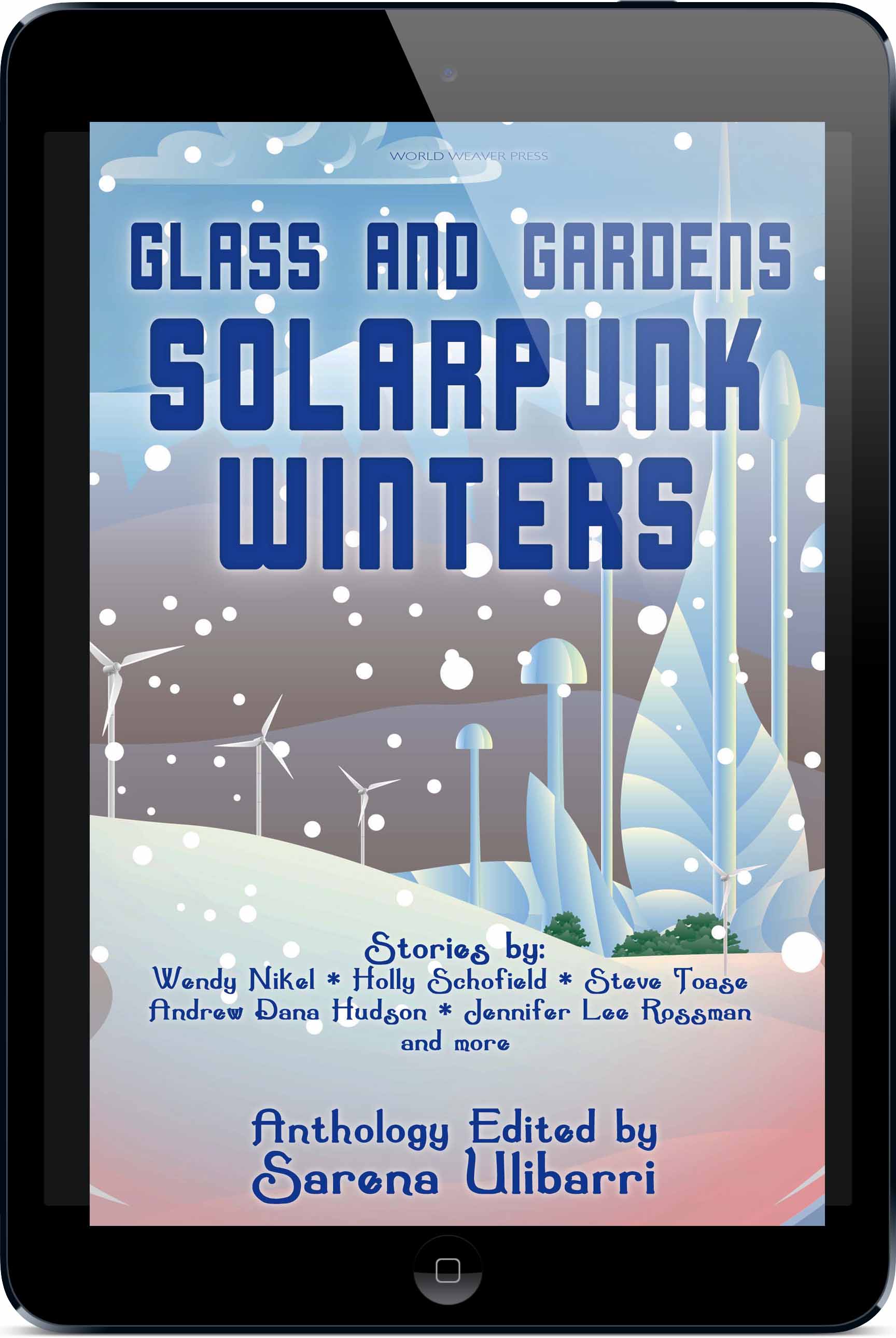 Glass and Gardens: Solarpunk Winter (ebook)